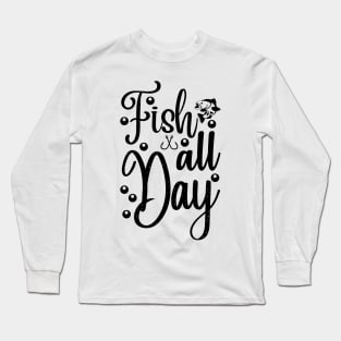 Less Talk More Fishing - Gift For Fishing Lovers, Fisherman - Black And White Simple Font Long Sleeve T-Shirt